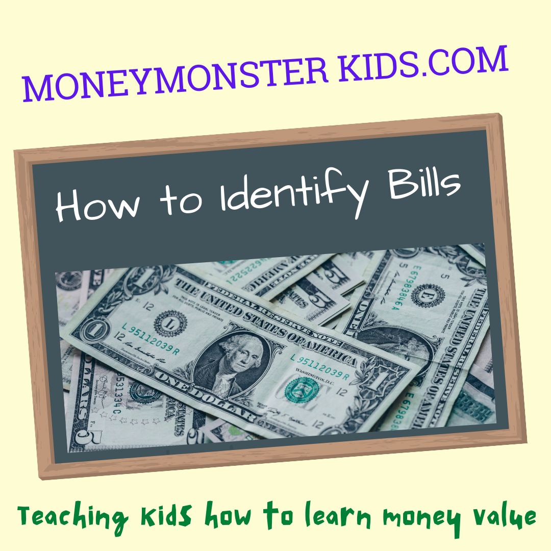 Teaching Kids How To Identify Bills Moneymonster Kids